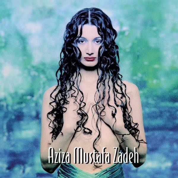 Aziza Mustafa Zadeh - Seventh Truth